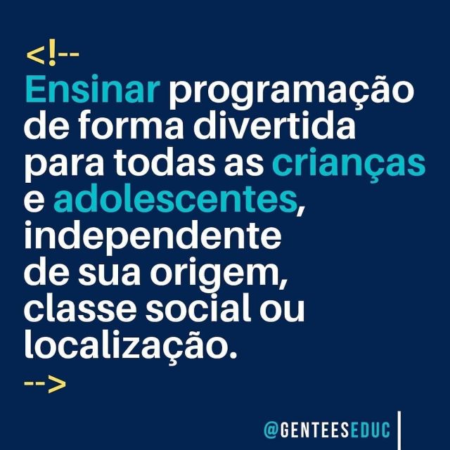 Nunca é cedo ou tarde demais para COMEÇAR – GENTEES LAB